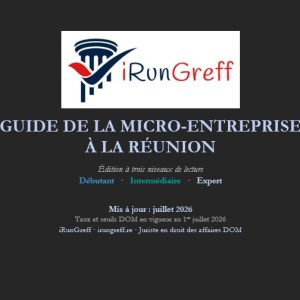 GUIDE DE LA MICRO-ENTREPRISE À LA RÉUNION